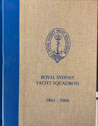 Royal Sydney Yacht Squadron 1862-2000 (Hardcover)