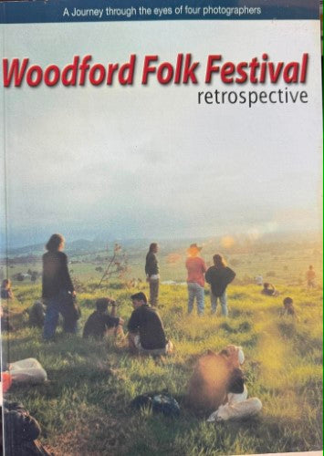 Woodford Folk Festival Retrospective