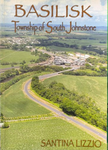 Santina Lizzio - Basilisk - Township Of South Johnstone