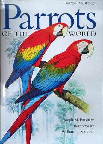 Joseph Forshaw / William Cooper - Parrots Of The World (Hardcover)