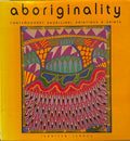 Jennifer Isaacs - Aboriginality : Contemporary Aboriginal Paintings & Prints (Hardcover)