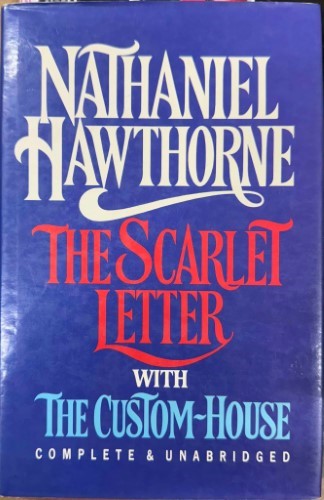 Nathaniel Hawthorne - The Scarlet Letter / The Custom House (Hardcover)