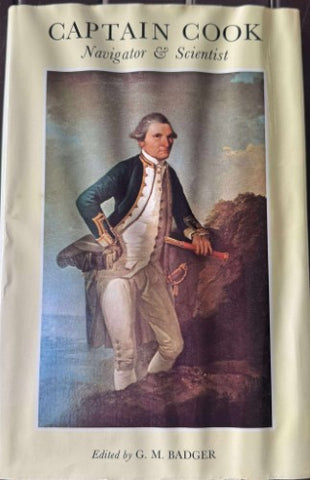 G.M Badger - Captain Cook : Navigator & Scientist (Hardcover)