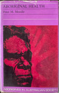 Peter Moodie - Aboriginal Health (Hardcover)