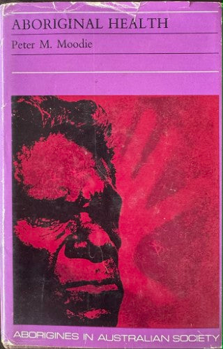 Peter Moodie - Aboriginal Health (Hardcover)