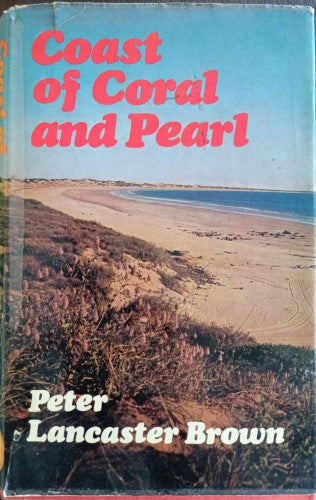 Peter Lancaster Brown - Coast Of Coral And Pearl (Hardcover)