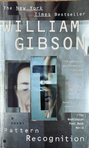 William Gibson - Pattern Recognition