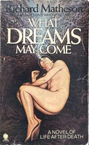 Richard Matheson - What Dreams May Come