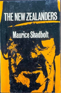 Maurice Shadbolt - The New Zealanders