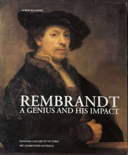 Albert Blankert - Rembrandt : A Genius & His Impact