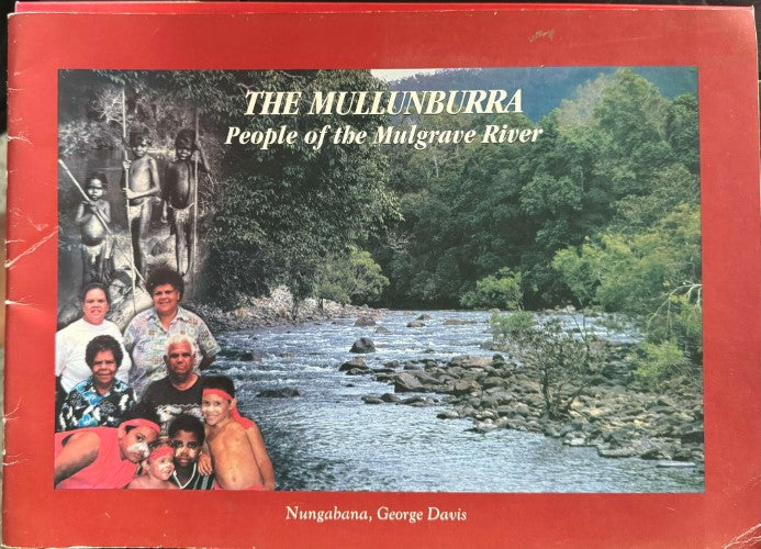 George Davis / Nungabana - The Mullunburra - People Of The Mulgrave River