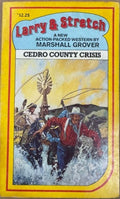 Marshall Grover - Larry & Stretch : Cedro County Crisis