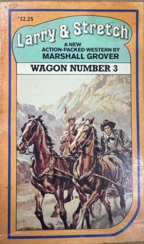 Marshall Grover - Larry & Stretch : Wagon Number 3
