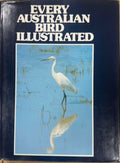 Peter Wade (Editor) - Every Australian Bird Illustrated (Hardcover)