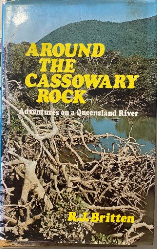 R.J Britten - Around The Cassowary Rock (Hardcover)