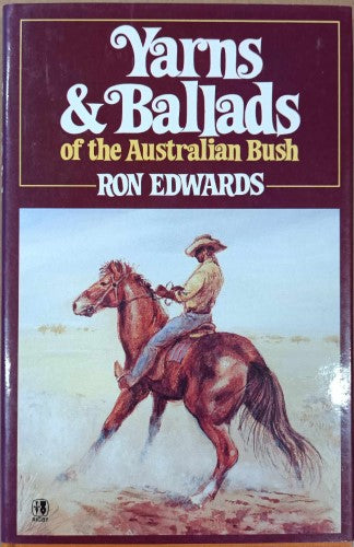 Ron Edwards - Yarns & Ballads Of The Australian Bush (Hardcover)