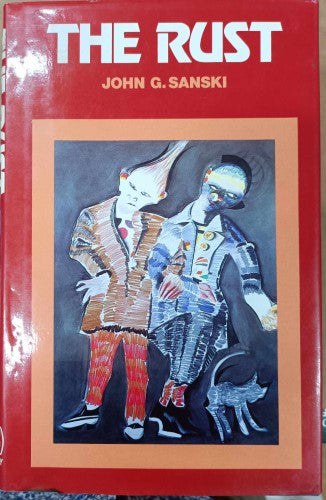 John Sanski - The Rust (Hardcover)