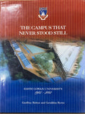 Geoffrey Bolton / Geraldine Byrne - The Campus That Never Stood Still (Hardcover)