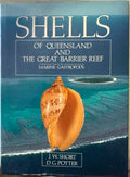 J.W Short / D.G Potter - Shells Of Queensland & The Great Barrier Reef (Hardcover)