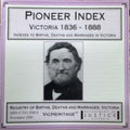 Pioneer Index - Victoria 1836-1888 Births, Deaths & Marriages (CD)