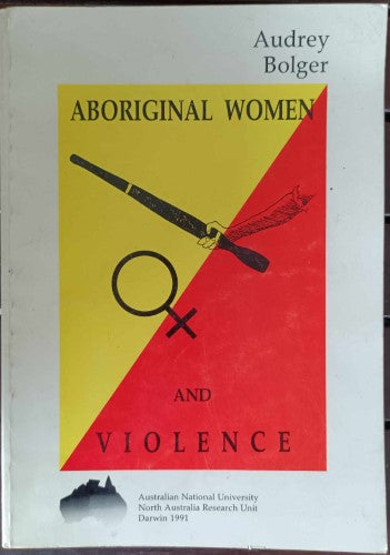 Audrey Bolger - Aboriginal Women And Violence