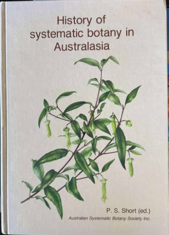 P.S Short - History Of Systematic Botany In Australasia (Hardcover)