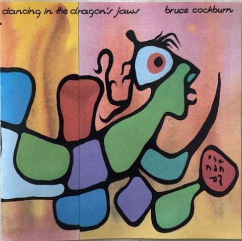 Bruce Cockburn - Dancing In The Dragon's Jaws (CD)