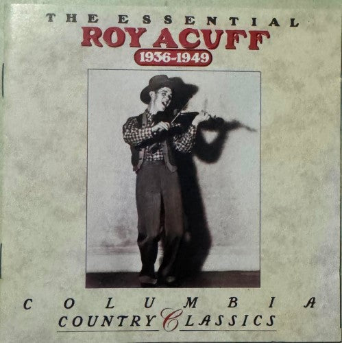 Roy Acuff - The Essential 1936-49 (CD)
