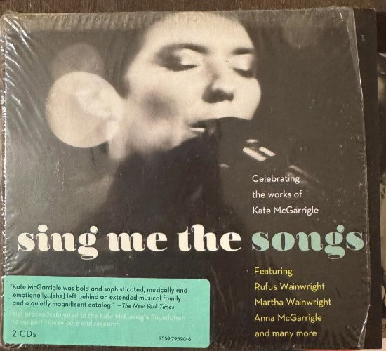 Various - Sing Me The Songs (Celebrating The Works Of Kate McGarrigle) (CD)