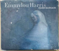 Emmylou Harris - Hard Bargain (CD)