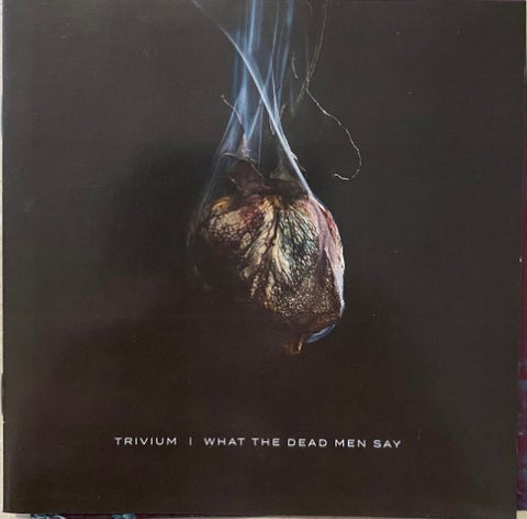 Trivium - What The Dead Men Say (CD)