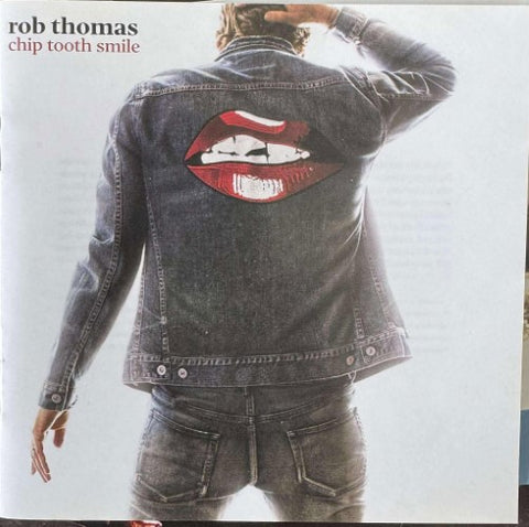 Rob Thomas - Chip Tooth Smile (CD)