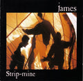 James - Strip Mine (CD)