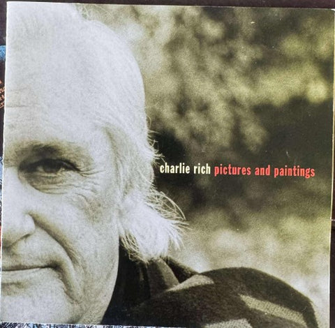 Charlie Rich - Pictures And Paintings