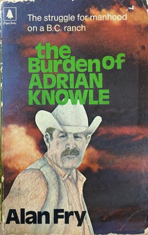 Alan Fry - The Burden Of Adrian Knowle