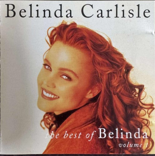Belinda Carlisle - The Best Of Belinda Volume 1 (CD)
