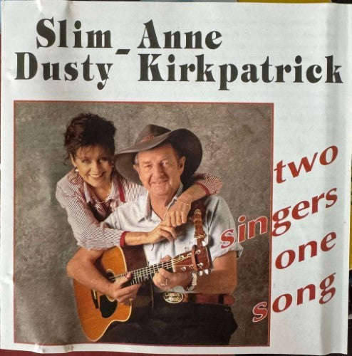 Slim Dusty / Anne Kirkpatrick - Two Singers - One Song (CD)