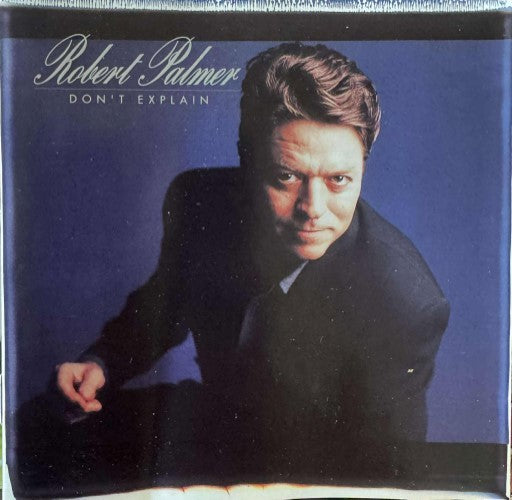 Robert Palmer - Don't Explain (CD)