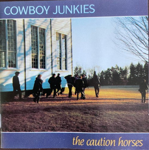 Cowboy Junkies - The Caution Horses (CD)