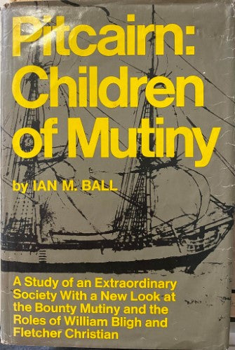 Ian Ball - Pitcairn : Children Of Mutiny (Hardcover)