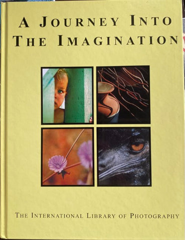 International Library Of Photography - A Journey Into The Imagination (Hardcover)