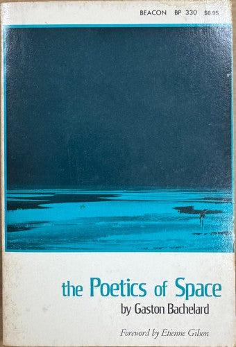 Gaston Bachelard - The Poetics Of Space