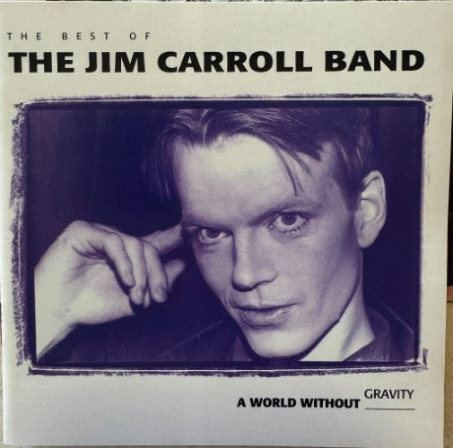 The Jim Carroll Band - A World Without Gravity - The Best Of (CD)