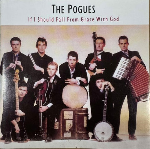 The Pogues - If I Should Fall From Grace With God (CD)