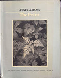 Ansel Adams - The Print