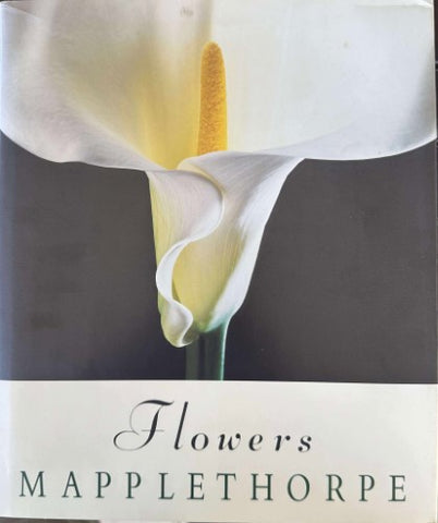 Robert Mapplethorpe - Flowers (Hardcover)