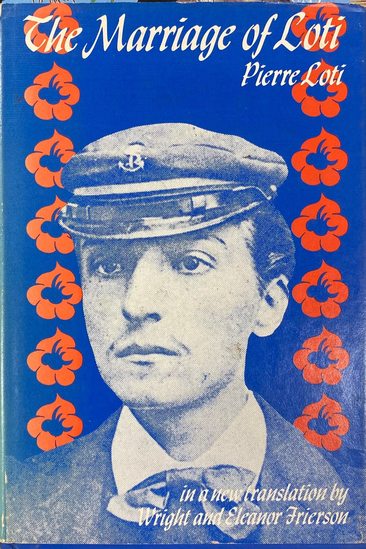 Pierre Loti - The Marriage Of Loti (Hardcover)