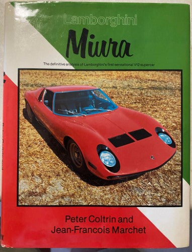 Peter Coltrin / Jean-Francois Marchet - Lamborghini Miura (Hardcover)