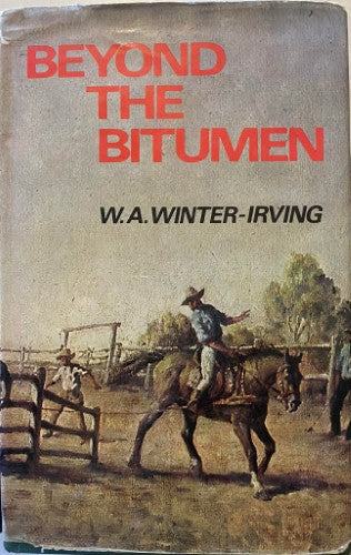 W.A Winter-Irving - Beyond The Bitumen (Hardcover)