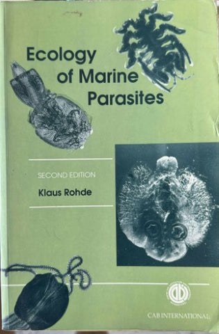 Klaus Rohde - Ecology Of Marine Parasites